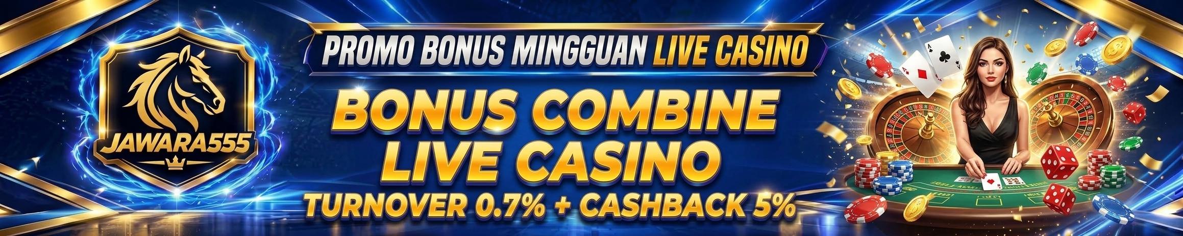 Promo Bonus Combine Live Casino